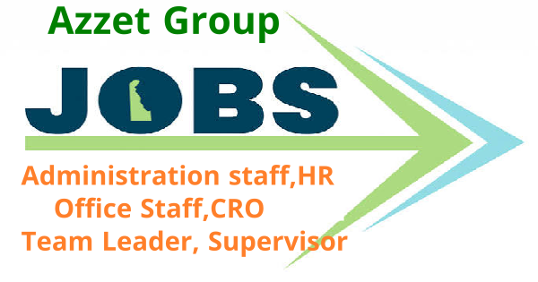 Azzet Group ൽ ഒഴിവുകൾ Freshers നും അവസരം