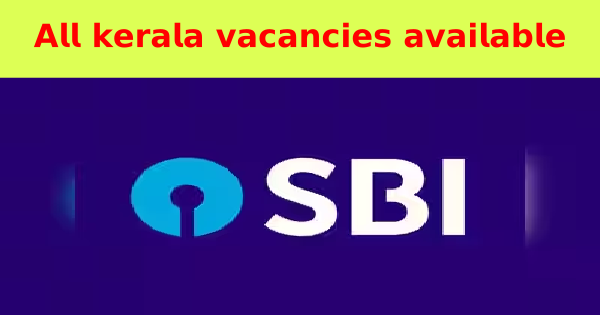 SBI യുടെ കീഴിൽ അവസരങ്ങൾ